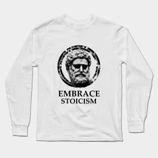 Embrace Stoicism Quote II Long Sleeve T-Shirt